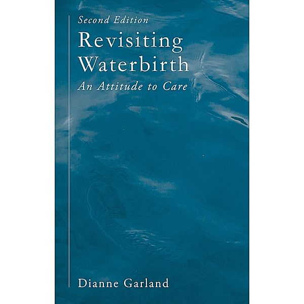 Revisiting Waterbirth, Dianne Garland