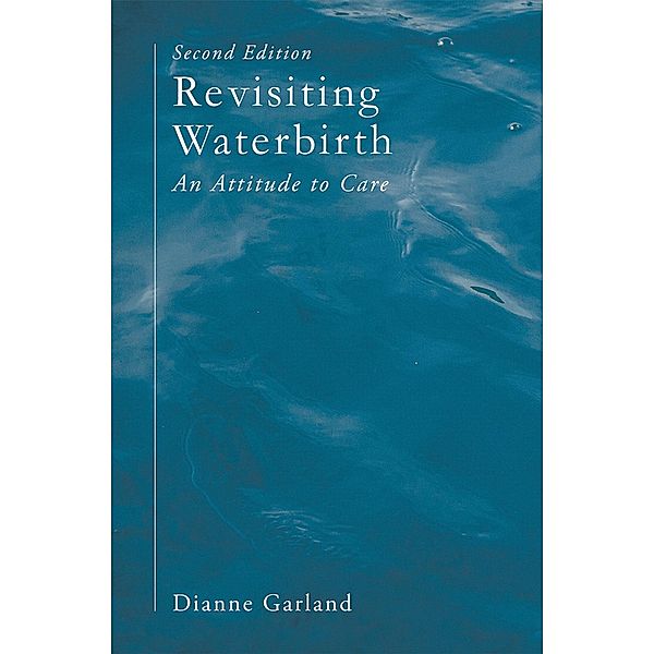 Revisiting Waterbirth, Dianne Garland