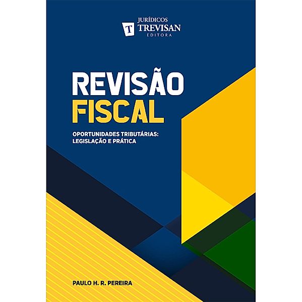 Revisão fiscal, Paulo Henrique Rodrigues Pereira