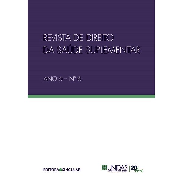 Revista de Direito da Saúde Suplementar Ano 6, José Luiz Toro da Silva