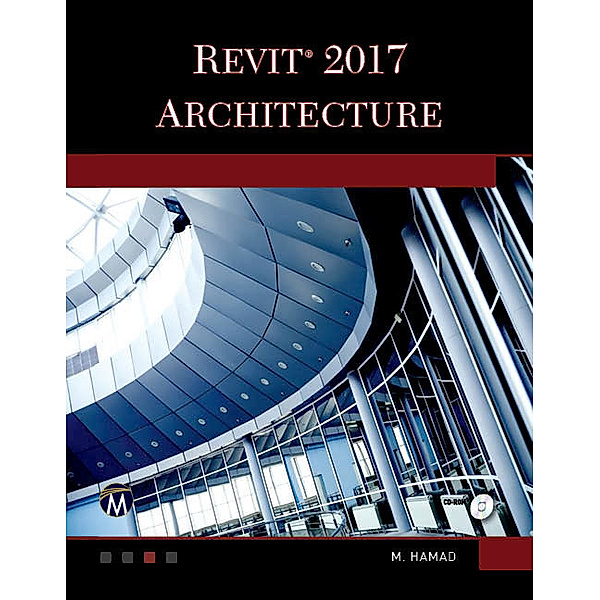 Revit 2017 Architecture, Munir Hamad