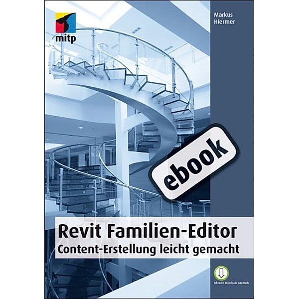 Revit Familien Editor, Markus Hiermer