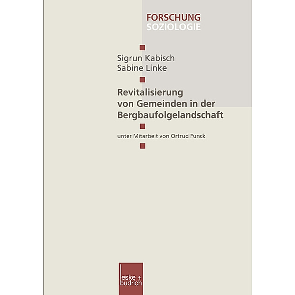 Revitalisierung von Gemeinden in der Bergbaufolgelandschaft, Sigrun Kabisch, Sabine Linke