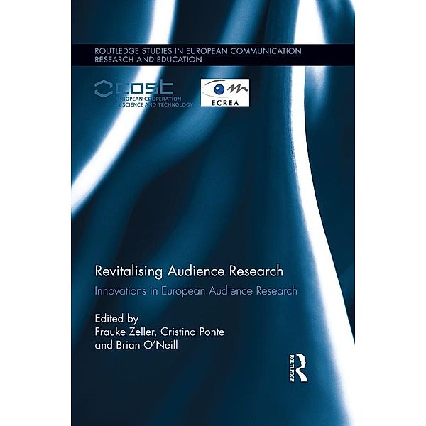 Revitalising Audience Research / Routledge Studies in European Communication Research and Education