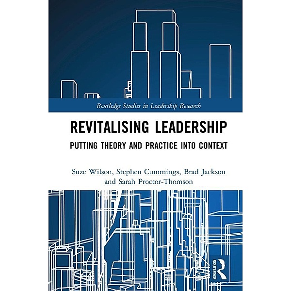 Revitalising Leadership, Suze Wilson, Stephen Cummings, Brad Jackson, Sarah Proctor-Thomson