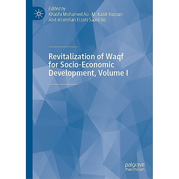 Revitalization of Waqf for Socio-Economic Development, Volume I / Progress in Mathematics