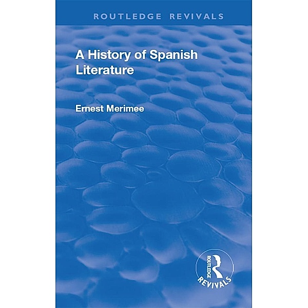 Revival: A History of Spanish Literature (1930), Ernest Merimee