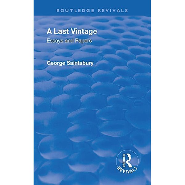 Revival: A Last Vintage (1950), George Edward Bateman Saintsbury