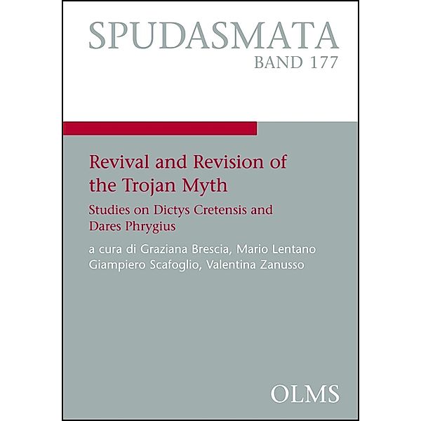 Revival and Revision of the Trojan Myth
