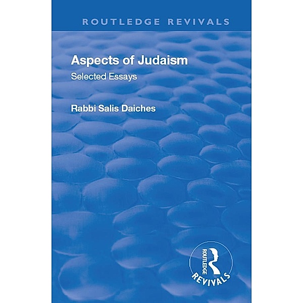 Revival: Aspects of Judaism (1928), Rabbi Salis Daiches