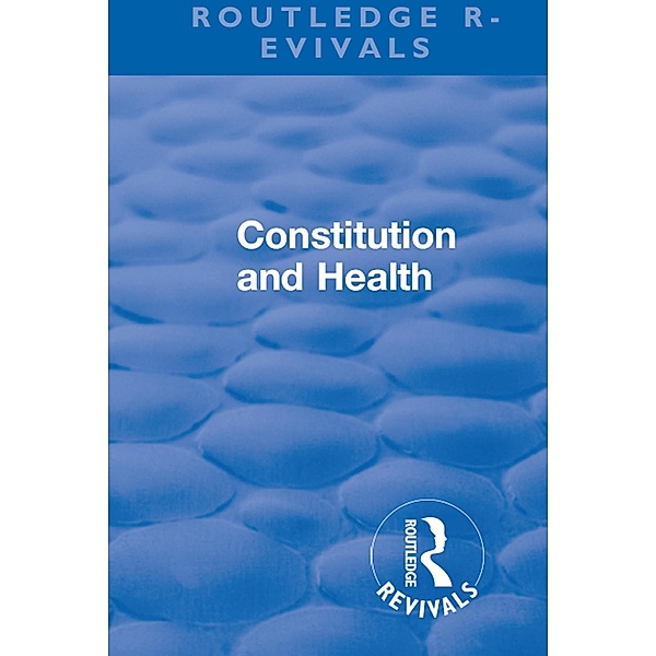 Revival: Constitution and Health (1933), Raymond Pearl