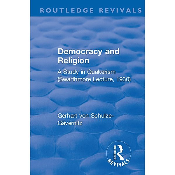 Revival: Democracy and Religion (1930), Gerhart von Schulze-Gävernitz