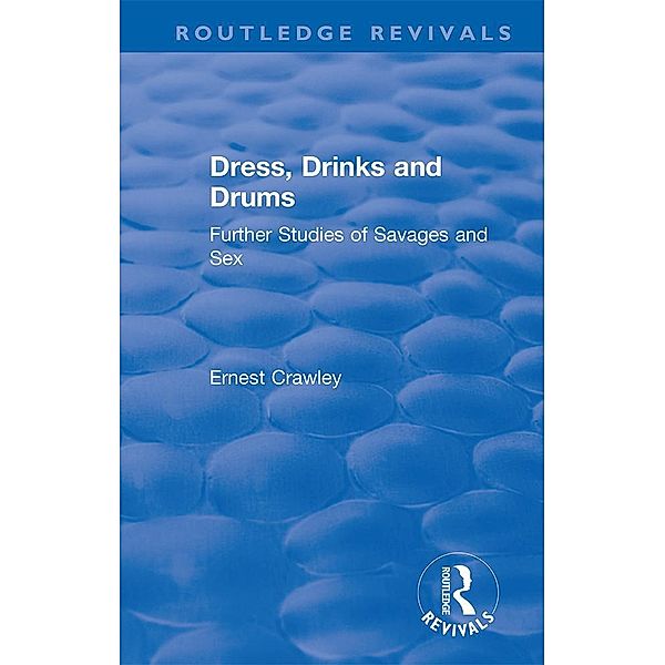 Revival: Dress, Drinks and Drums (1931), Ernest Crawley