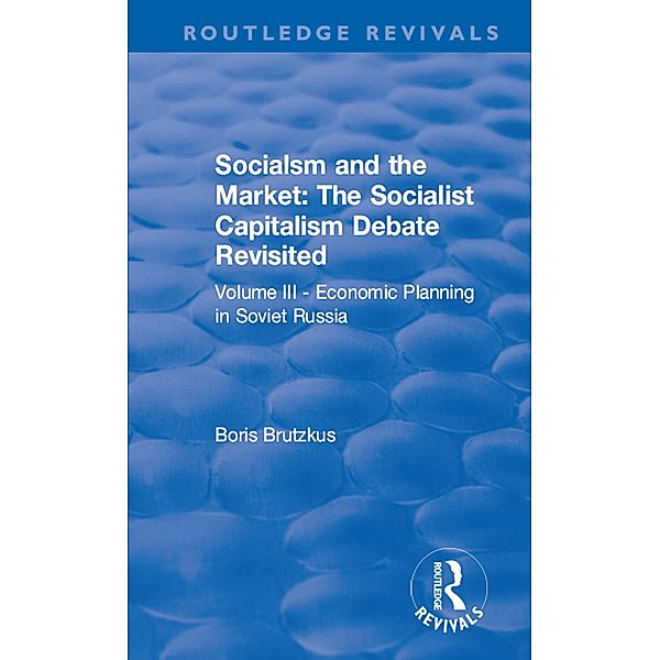 Revival: Economic Planning in Soviet Russia (1935), F. A Hayek, Boris Brutzkus