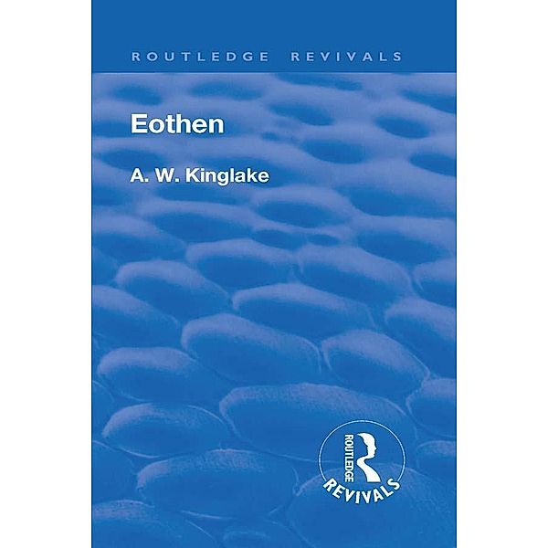 Revival: Eothen (1948), Alexander William Kinglake, Henry Romilly Fedden