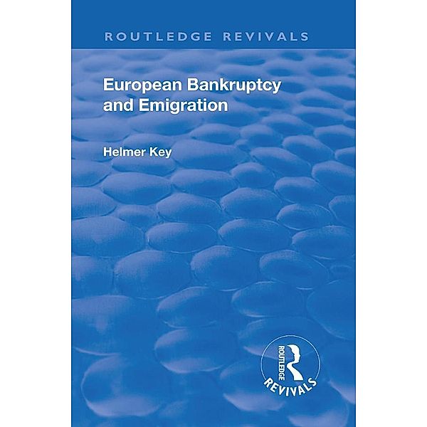 Revival: European Bankruptcy and Emigration (1924), Carl Axel Helmer Key