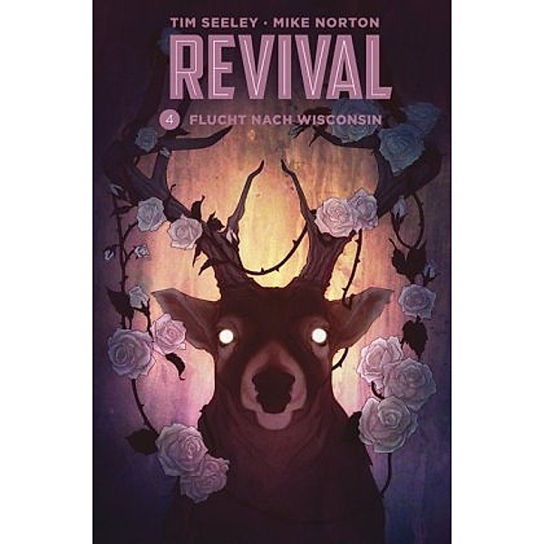 Revival - Flucht aus Wisconsin, Tim Seeley, Mike Norton