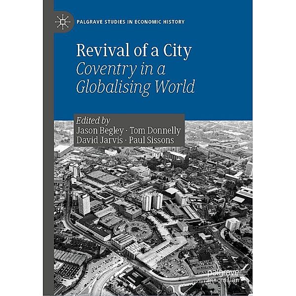 Revival of a City / Palgrave Studies in Economic History