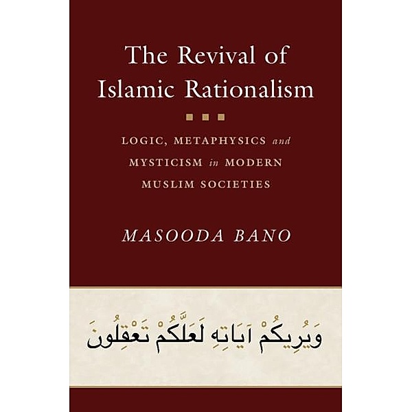 Revival of Islamic Rationalism, Masooda Bano