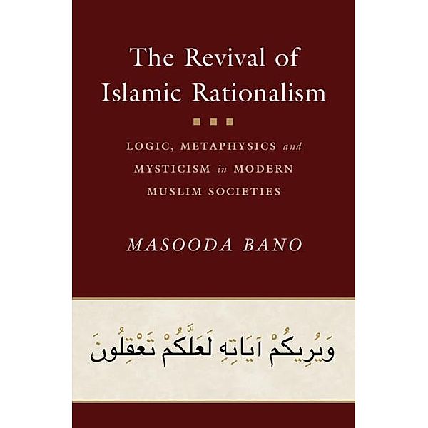 Revival of Islamic Rationalism, Masooda Bano