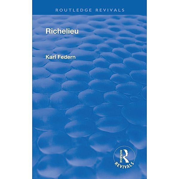 Revival: Richelieu (1928), Karl Federn