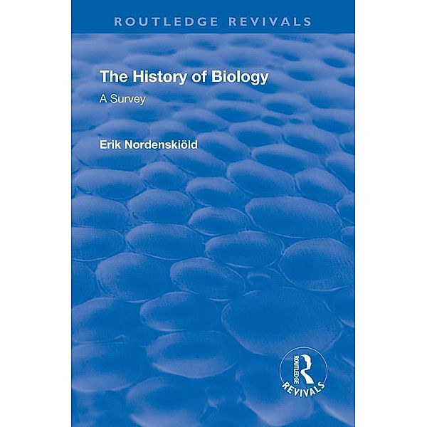 Revival: The History of Biology (1929), Erik Nordenskiold