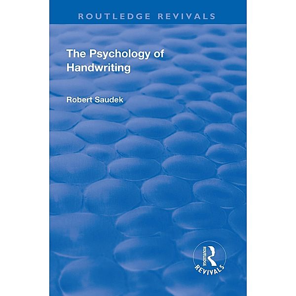 Revival: The Psychology of Handwriting (1925), Robert Saudek