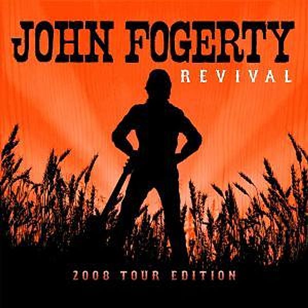 Revival (Tour Edition), John Fogerty
