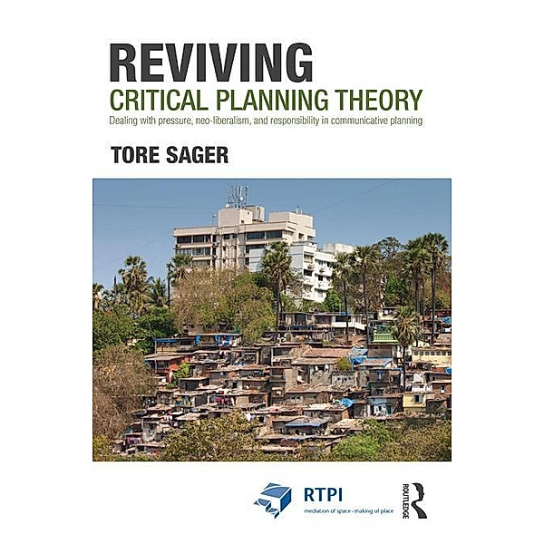 Reviving Critical Planning Theory, Tore Øivin Sager