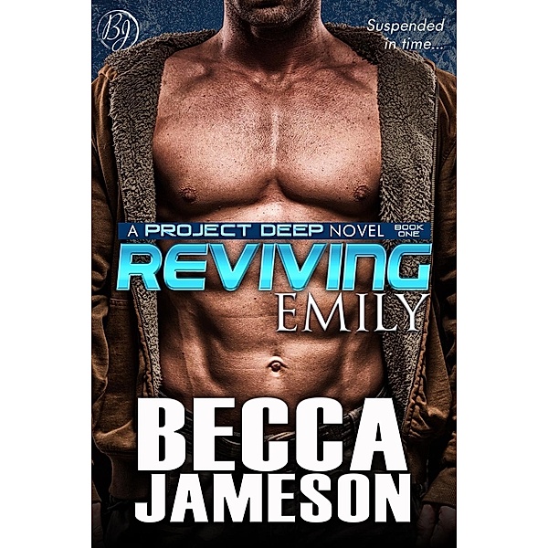 Reviving Emily / Becca Jameson Publishing, Becca Jameson