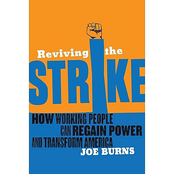 Reviving the Strike, Joe Burns