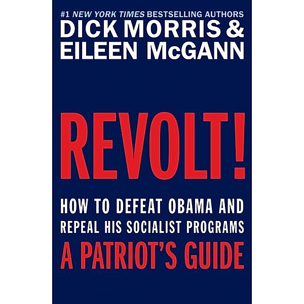 Revolt!, Dick Morris, Eileen Mcgann