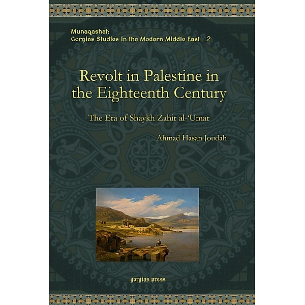 Revolt in Palestine in the Eighteenth Century, Ahmad Hasan Joudah