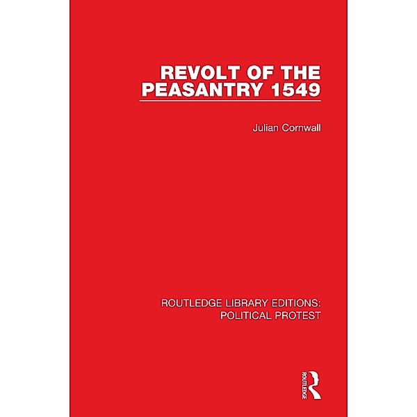Revolt of the Peasantry 1549, Julian Cornwall