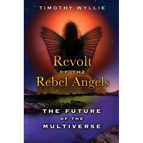 Revolt of the Rebel Angels, Timothy Wyllie