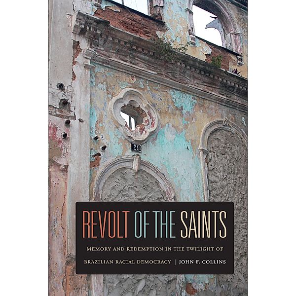 Revolt of the Saints, Collins John F. Collins