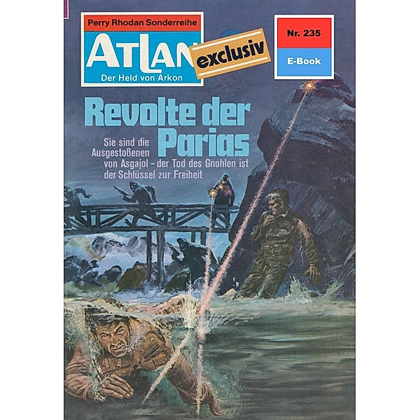 Revolte der Parias (Heftroman) / Perry Rhodan - Atlan-Zyklus Der Held von Arkon (Teil 1) Bd.235, Clark Darlton