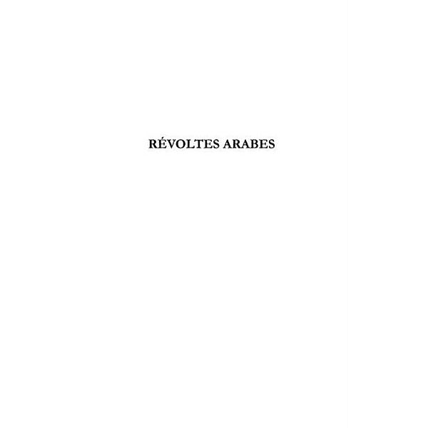 Revoltes arabes premiers regards / Hors-collection, Pierre Blanc