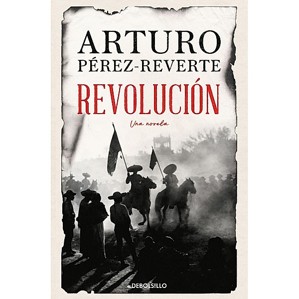 Revolucion, Arturo Perez Reverte