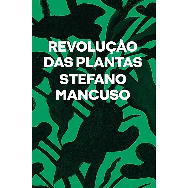 Revolução das plantas, Stefano Mancuso