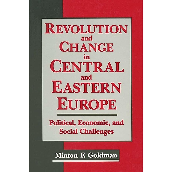 Revolution and Change in Central and Eastern Europe, Andrew Goldman