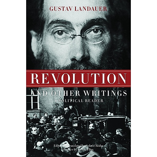 Revolution and Other Writings / PM Press, Gustav Landauer