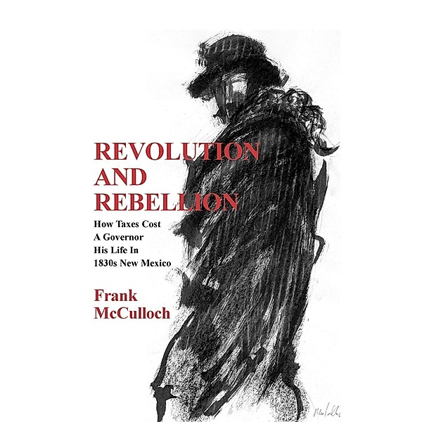 Revolution and Rebellion, Frank McCulloch