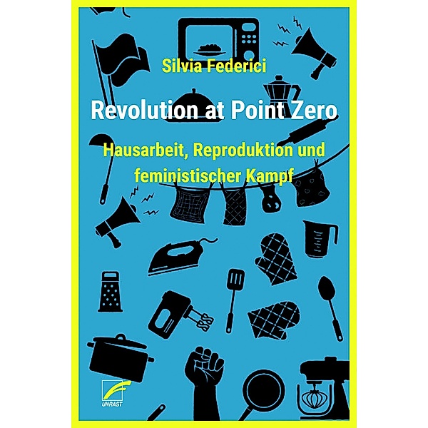 Revolution at Point Zero, Silvia Federici