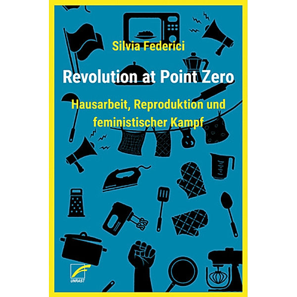 Revolution at Point Zero, Silvia Federici