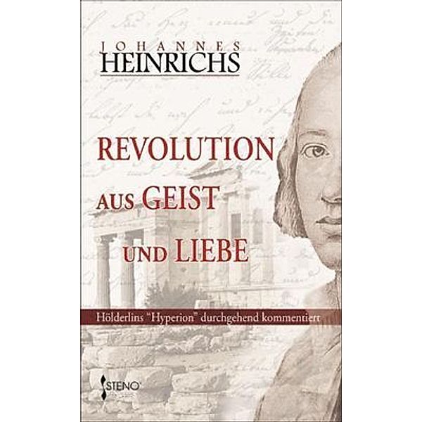 Revolution aus Geist und Liebe, Johannes Heinrichs