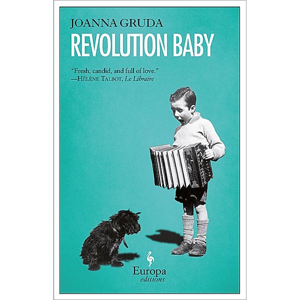 Revolution Baby, Joanna Gruda