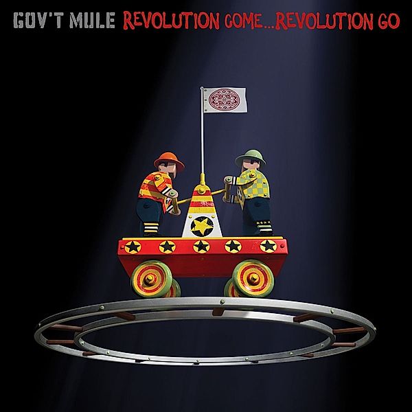 Revolution Come...Revolution Go (2 LPs), Gov't Mule