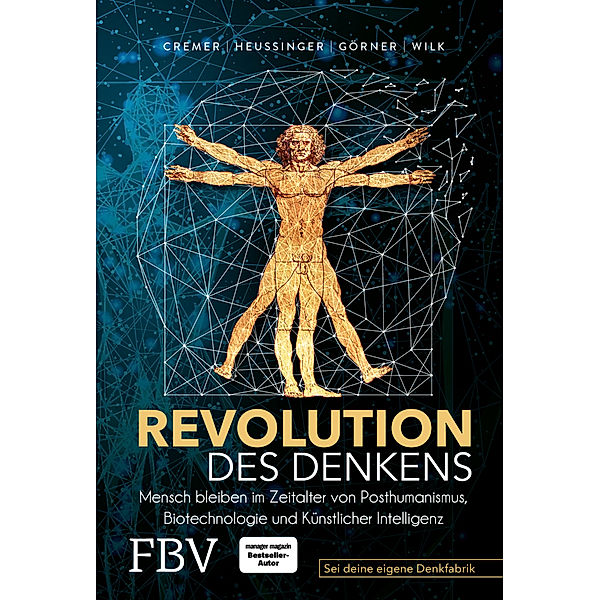 Revolution des Denkens, Werner H. Heussinger, Heike Görner, Ralph-Dieter Wilk, Christoph Cremer