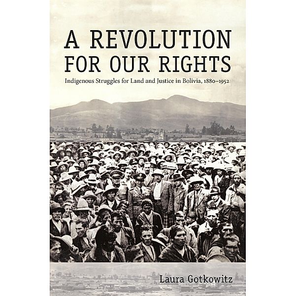 Revolution for Our Rights, Gotkowitz Laura Gotkowitz